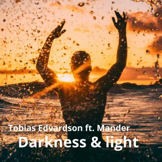 Darkness & Light (Radio Edit) by Tobias Edvardson