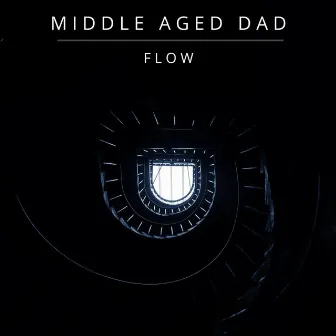 Flow by Middle Aged Dad