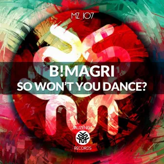 So Won't You Dance EP by Bruno Magri