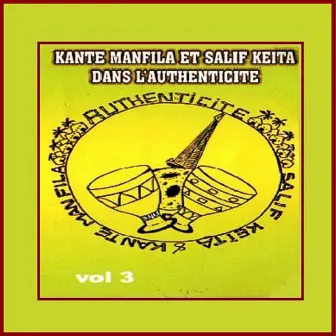 Dans l'authenticité, Vol. 3 by Kante Manfila