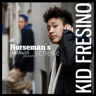 Horseman's Scheme by KID FRESINO