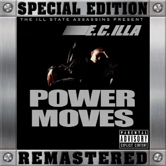 Power Moves (Remastered) by E.C. Illa