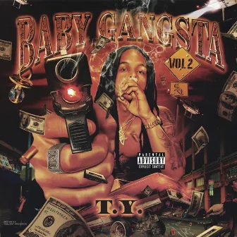 Baby Gangsta, Vol. 2 by T.Y.