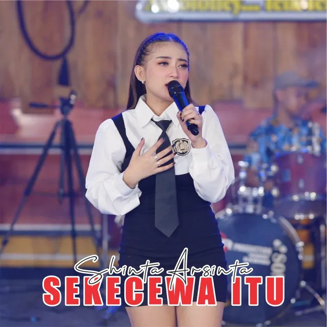 Sekecewa Itu - Sagita Asolole