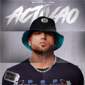 Activao by Nelson el Toro