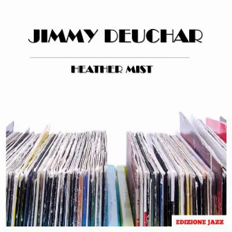 Heather Mist by Jimmy Deuchar