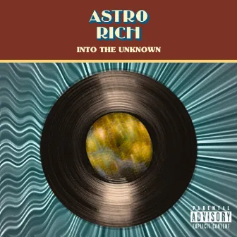 Into The Unknown by Astro Rich