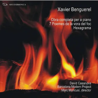 Benguerel: Suite, Sonata, 7 Poems de la vora del foc, et al. by David Casanova