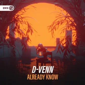 Already Know by D-Venn