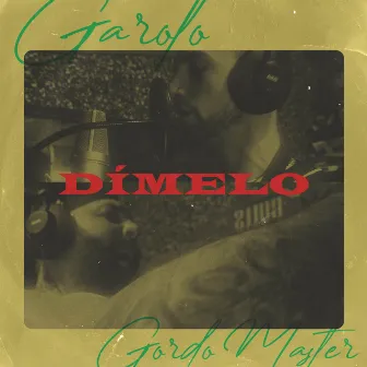 Dímelo by Garolo