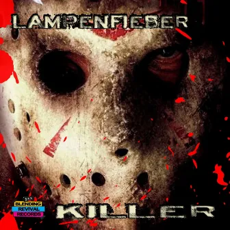 Killer by Lampenfieber