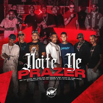 Noite de Prazer by Mc Vh Diniz