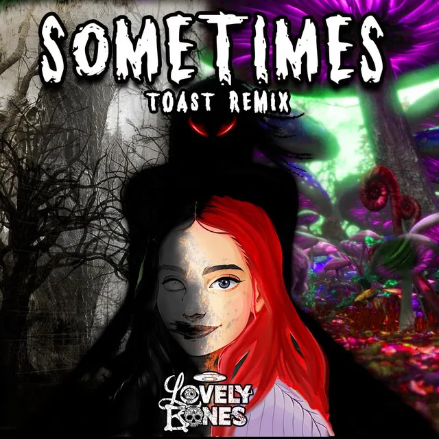 Sometimes - Toast Remix