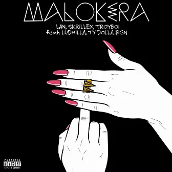 Malokera (feat. Ludmilla, Ty Dolla $ign) by MC Lan