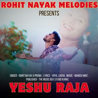 Yeshu Raja by Rohit Nayak