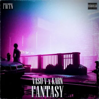 Fantasy (Remastered) by Fwtn