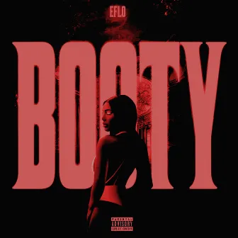 Booty by EfLo