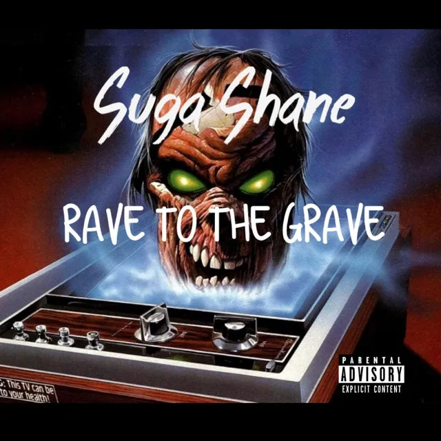 Rave to the Grave