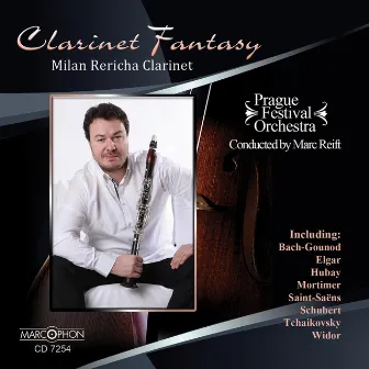 Widor, Elgar, Tchaikovsky, Mortimer: Clarinet Fantasy by Milan Rericha