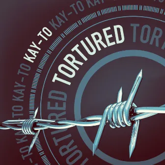 Tortured by 