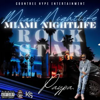 Miami Nightlife (Rockstar) by Paypa