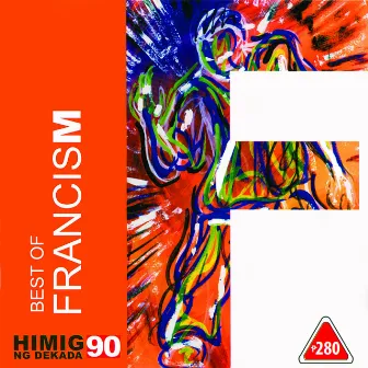 Best Of Francis M by FrancisM