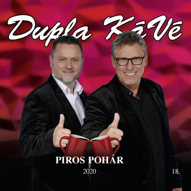 Piros pohár (Dupla KáVé és Köteles Cindy duettek)