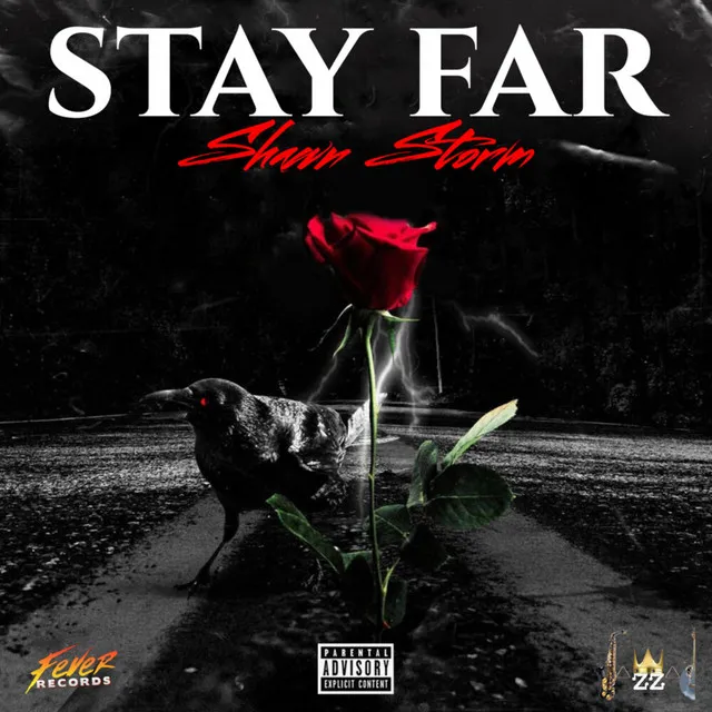 Stay far