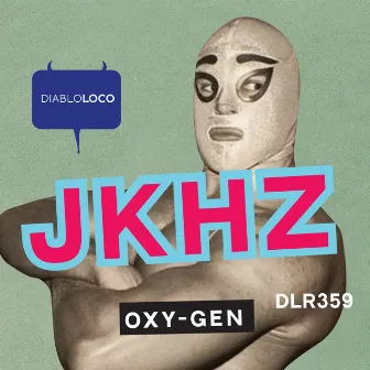 Oxy-gen (Original Mix) by JKHZ