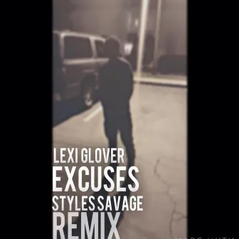 Excuses by Lexi Glover