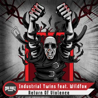 Return Of Violence by Industrial Twins