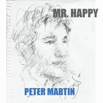 Mr. Happy by Peter Martin