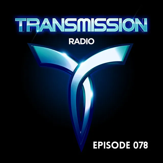 Transmission Radio 078 Intro