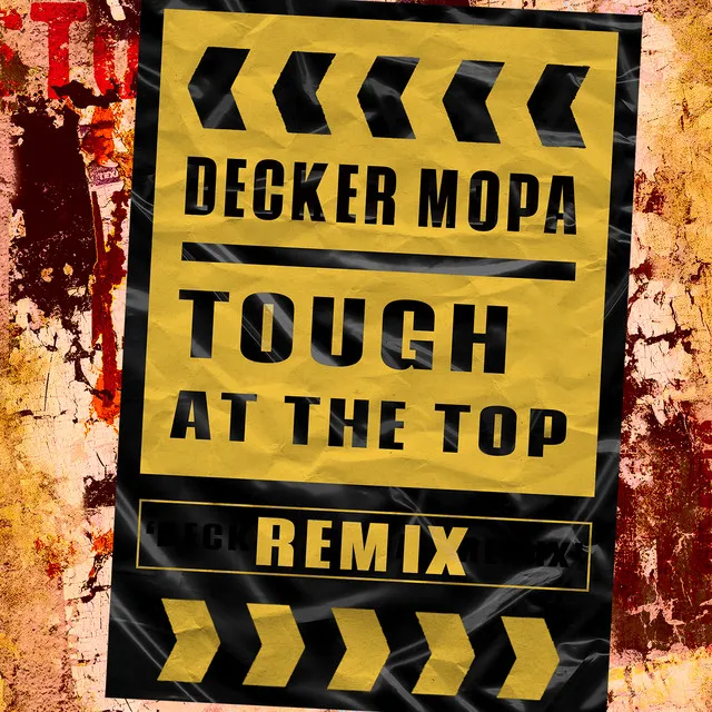 Tough At The Top - Remix