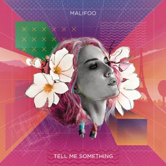 Tell Me Something by Malifoo