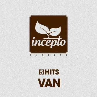 5 Hits: Van by Van