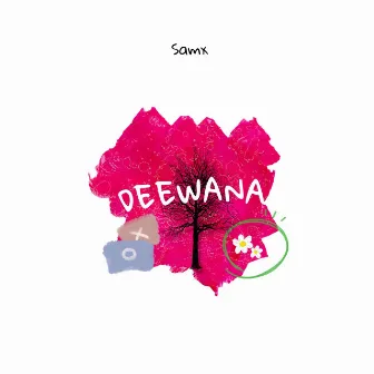 Deewana by Samx