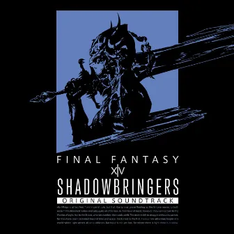 SHADOWBRINGERS: FINAL FANTASY XIV Original Soundtrack by 祖堅 正慶