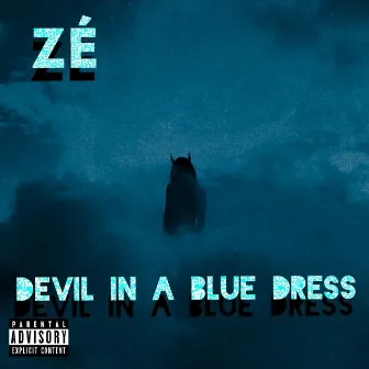 Devil in a Blue Dress by Zé