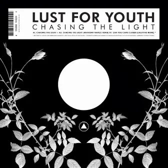 Chasing the Light by Lust For Youth