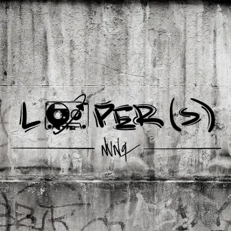 LOOPER {s} by NVNO97