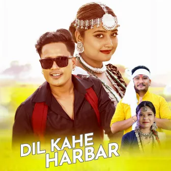 Dil Kahe Harbaar by Naresh Jogi