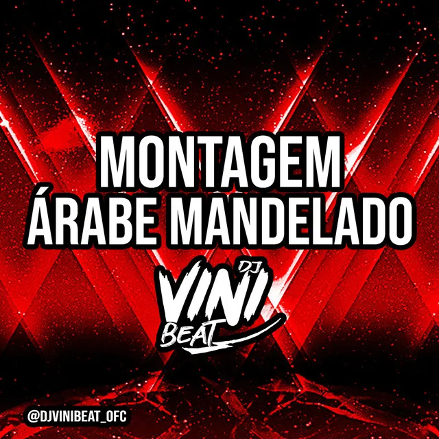 MONTAGEM ÁRABE MANDELADO