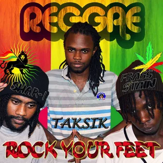 Reggae Rock Your Feet by Frass Stain