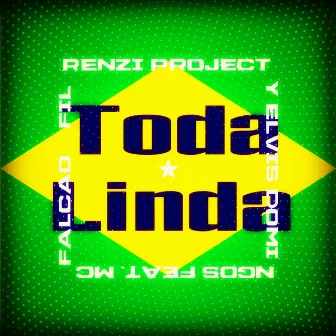 Toda Linda (feat. Mc Falcao) by Elvis Domingos