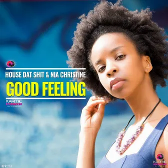 Good Feeling by Nia Christine