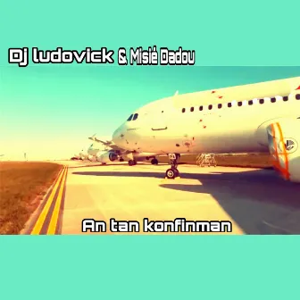 An tan konfinman by Dj Ludovick