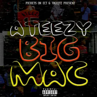 Big Mac by Ateezy