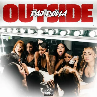 Outside by Daj Dolla