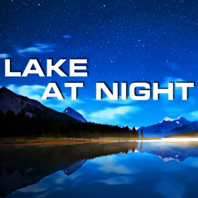 Lake at Night